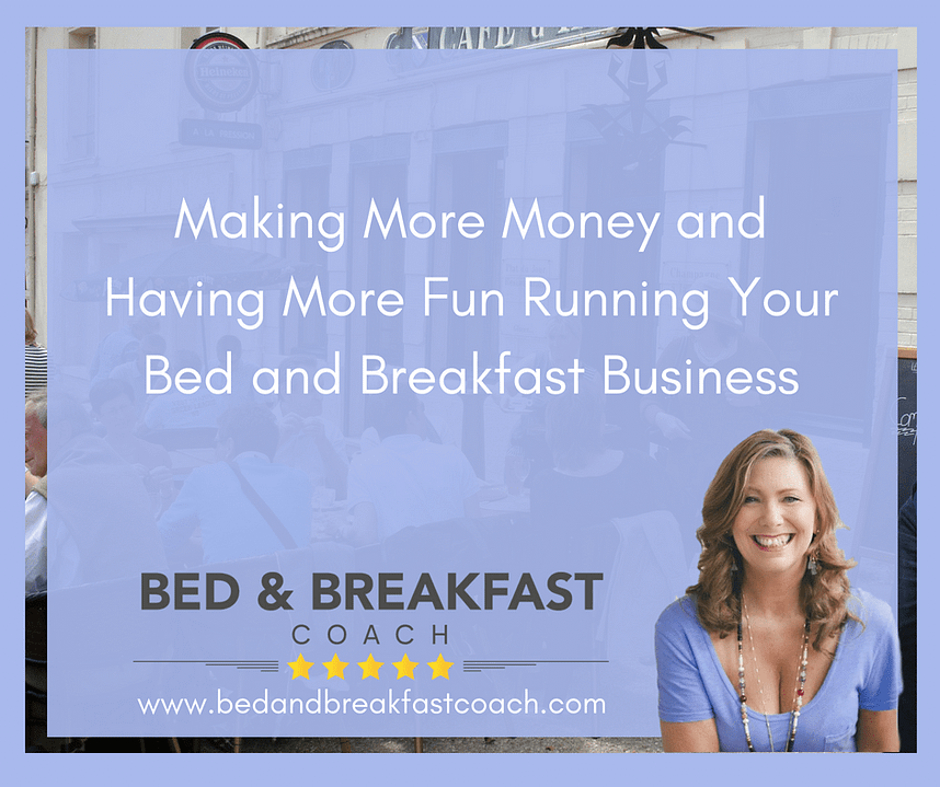 Making More Money Bed and Breakfast